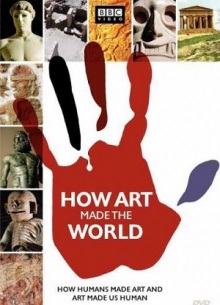BBC: Как искусство сотворило мир